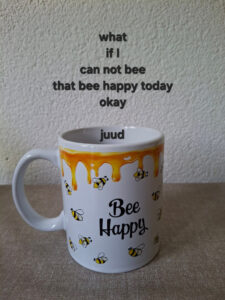 bee happy